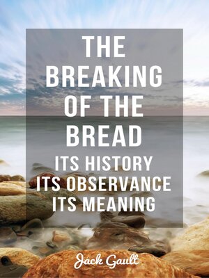 cover image of The Breaking of the Bread